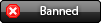 Banned